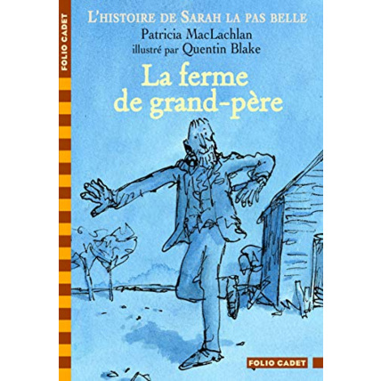 Avis Livre L'Histoire De Sarah La Pas Belle, V : La Ferme De Grand-Père GALLIMARD JEUNESSE 1