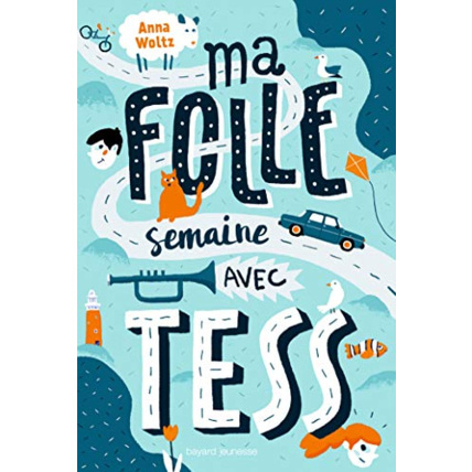 Avis Ma folle semaine avec Tess BAYARD JEUNESSE 1