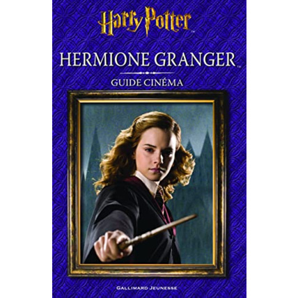 Avis Livre Harry Potter - Guide Cinema 2 : Hermione Granger GALLIMARD JEUNESSE 1