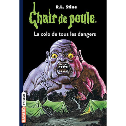 Avis Chair de poule - Tome 42 - La colo de tous les dangers BAYARD JEUNESSE 1