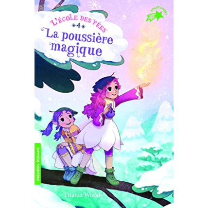 Avis Livre L'Ecole Des Fees - 4 La Poussiere Magique GALLIMARD JEUNESSE 1