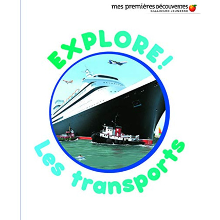 Avis Livre Explore - Les Transports GALLIMARD JEUNESSE 1