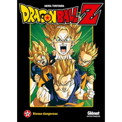 Avis Dragon Ball Z - Film 10 - Le retour de Broly GLENAT 1