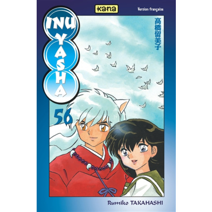 Avis Inu-Yasha - Tome 56 ÉDITIONS KANA 1