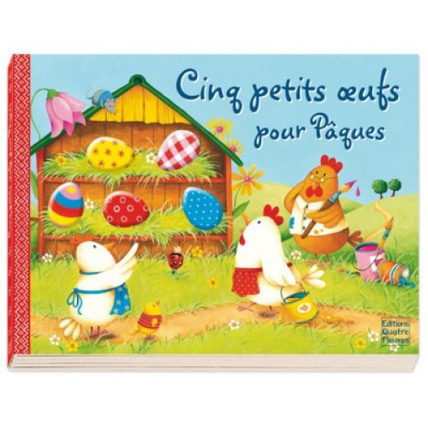 Avis Cinq petits œufs pour Pâques  EDITIONS QUATRE FLEUVES 1