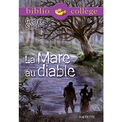 Avis La Mare au diable Hachette Éducation 1