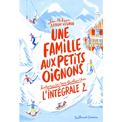 Avis Livre Une Famille Aux Petits Oignons - L'Integrale 2 GALLIMARD JEUNESSE 1