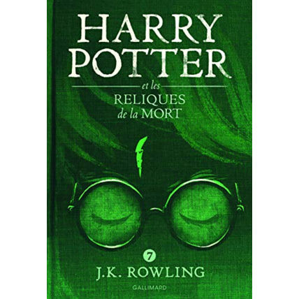 Avis Livre Harry Potter Et Les Reliques De La Mort GALLIMARD JEUNESSE 1
