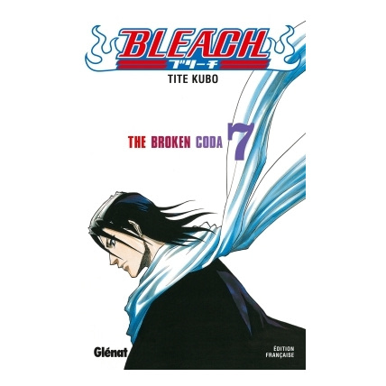 Avis Bleach - Tome 07 - The broken coda GLENAT 1