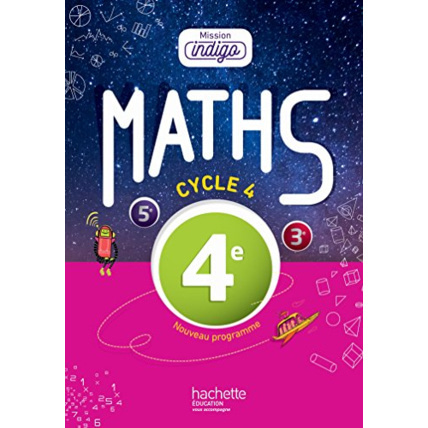 Avis Mission Indigo mathématiques cycle 4 / 4e - Livre élève - Nouveau programme 2016 Hachette Éducation 1