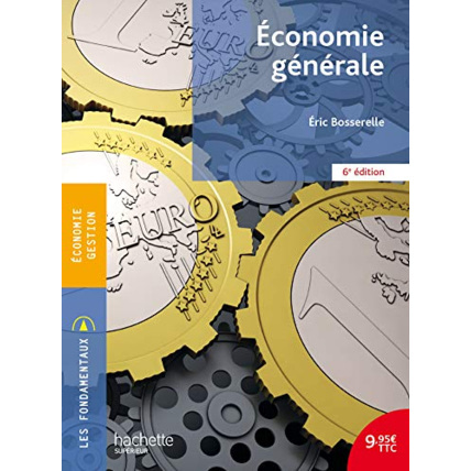Avis Les Fondamentaux - Economie Générale Hachette Éducation 1