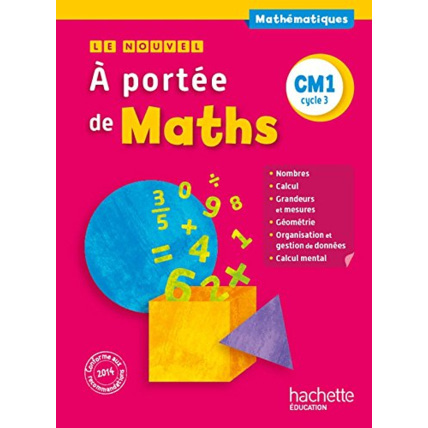 Avis Le nouvel - À portée de maths CM1 - Livre élève - Ed. 2015 Hachette Éducation 1