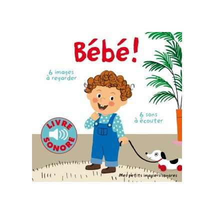 Avis Livre sonore Bébé ! GALLIMARD JEUNESSE 1