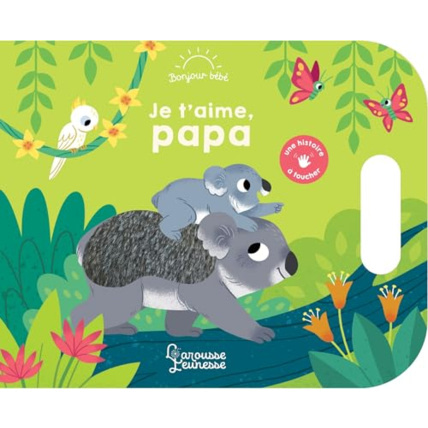 Avis Je t'aime, papa LAROUSSE 2