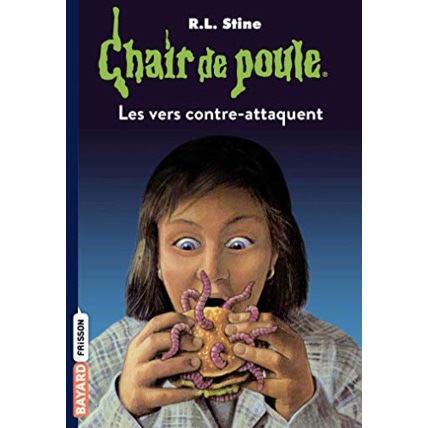 Avis Chair de poule - Tome 40 - Les vers contre-attaquent BAYARD JEUNESSE 1
