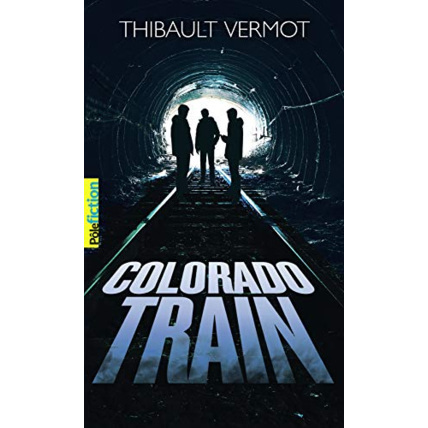 Avis Livre Colorado Train GALLIMARD JEUNESSE 1