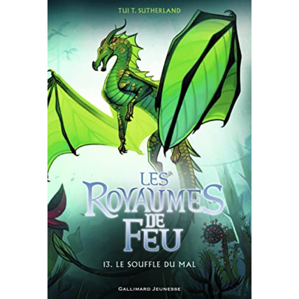 Avis Livre Les Royaumes De Feu 13. Le Souffle Du Mal GALLIMARD JEUNESSE 1
