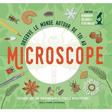 Avis Livre Observe Le Monde Autour De Toi Au Microscope GALLIMARD JEUNESSE 1