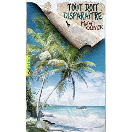 Avis Livre Tout Doit Disparaitre GALLIMARD JEUNESSE 1