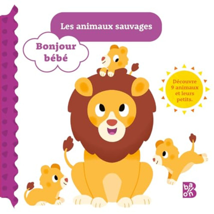 Avis Livre Bonjour bébé - Les animaux sauvages BALLON 1