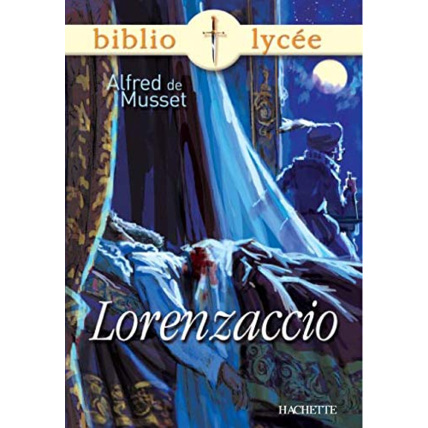 Avis Bibliolycée : Lorenzaccio Hachette Éducation 1