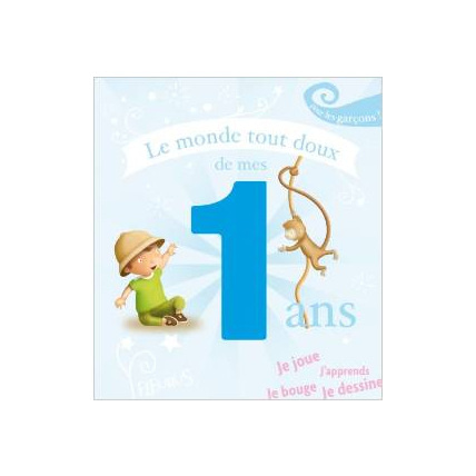 Avis Le monde tout doux de mes 1 an : Pour les garçons ! FLEURUS 1