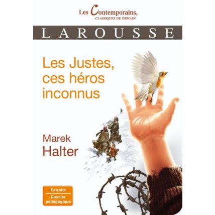 Avis Les Justes, ces héros inconnus LAROUSSE 1