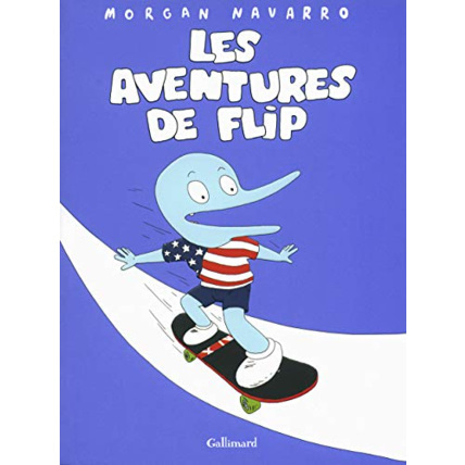 Avis Livre Les Aventures De Flip GALLIMARD JEUNESSE 1