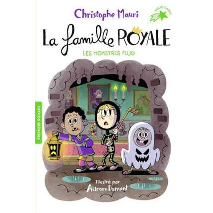 Avis Livre La Famille Royale 10 - Les Monstres Fluo GALLIMARD JEUNESSE 1