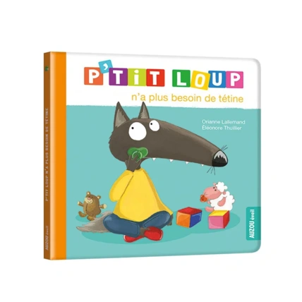 Avis Livre P'tit loup n'a plus besoin de tétine EDITIONS AUZOU 1