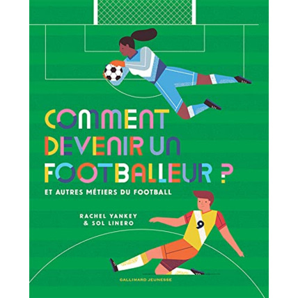Avis Livre Comment Devenir Un Footballeur ? GALLIMARD JEUNESSE 1