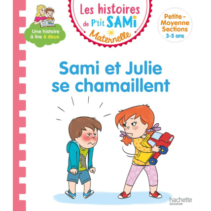 Avis Les histoires de P'tit Sami Maternelle : Sami et Julie se chamaillent HACHETTE JEUNESSE 1