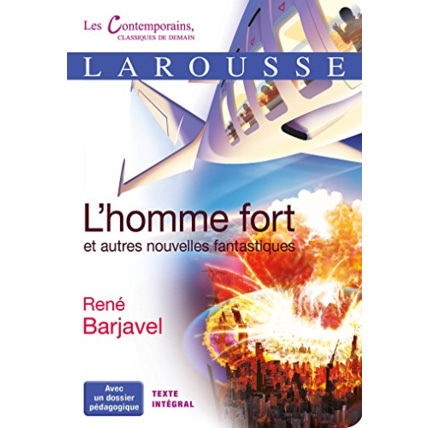 Avis L'homme fort et autres nouvelles fantastiques LAROUSSE 1