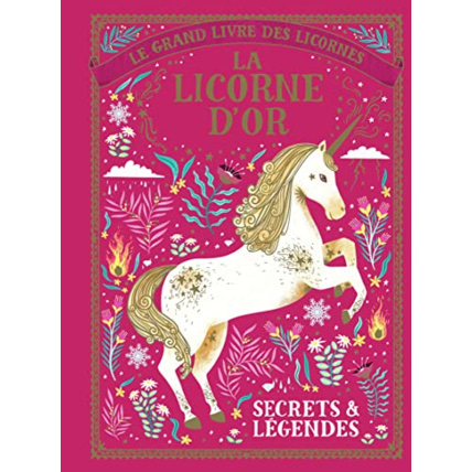 Avis Livre Le Grand Livre Des Licornes - La Licorne D'Or GALLIMARD JEUNESSE 1