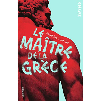 Avis Livre Le Maitre De La Grece GALLIMARD JEUNESSE 1