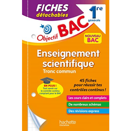 Avis Objectif BAC Fiches Enseignement scientifique 1re générale Hachette Éducation 1