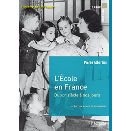 Avis L'école en France du XIXe siècle à nos jours de la maternelle à l'université Hachette Éducation 1