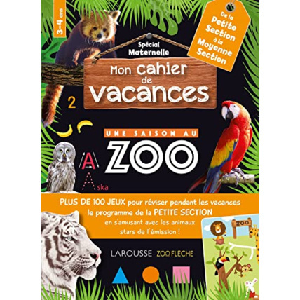 Avis Mon cahier de vacances UNE SAISON AU ZOO PS-MS LAROUSSE 1