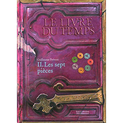 Avis Livre Le Livre Du Temps, Tome 2 : Les Sept Pièces GALLIMARD JEUNESSE 1