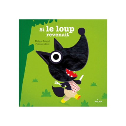 Avis Livre Si le loup revenait MILAN 1