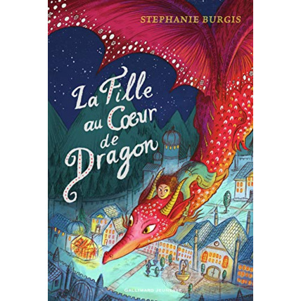 Avis Livre La Fille Au Coeur De Dragon GALLIMARD JEUNESSE 1