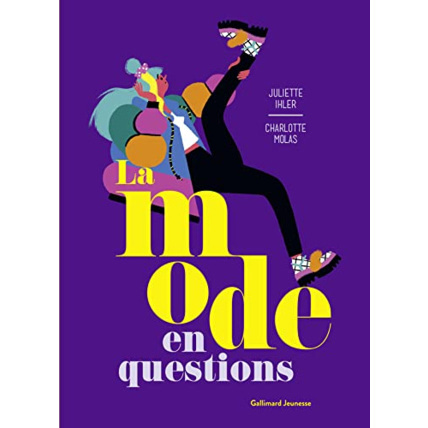 Avis Livre La Mode En Questions GALLIMARD JEUNESSE 1