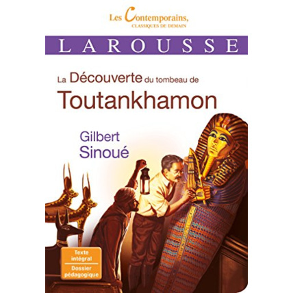 Avis La Découverte du tombeau de Toutankhamon LAROUSSE 1