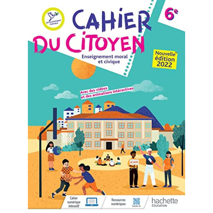 Avis Cahier du citoyen Enseignement moral et civique 6e - Ed. 2022 Hachette Éducation 1