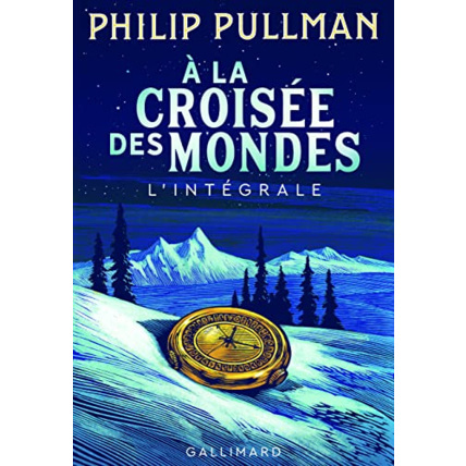 Avis Livre A La Croisee Des Mondes - L'Integrale GALLIMARD JEUNESSE 1