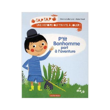 Avis Tap Tap - P'tit bonhomme part à l'aventure CASTERMAN 1