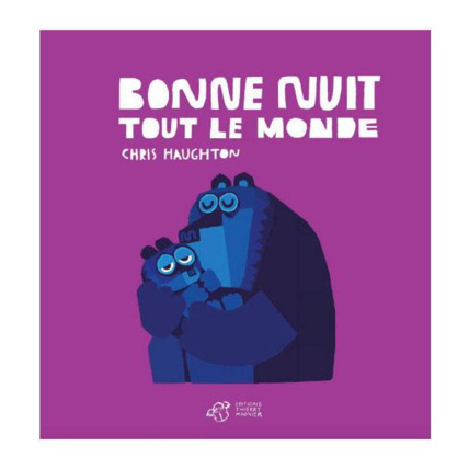 Avis Livre Bonne nuit tout le monde EDITIONS THIERRY MAGNIER 1