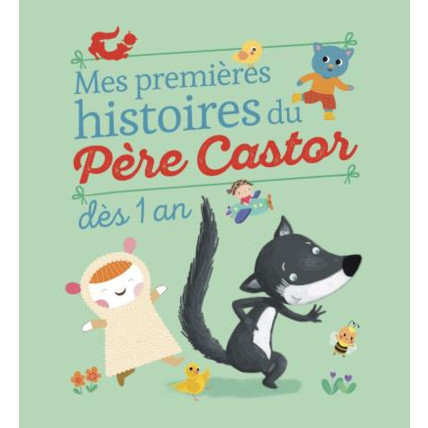 Avis Mes premières histoires du Père Castor dès 1 an FLAMMARION 1