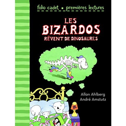 Avis Livre Les Bizardos Revent De Dinosaures GALLIMARD JEUNESSE 1