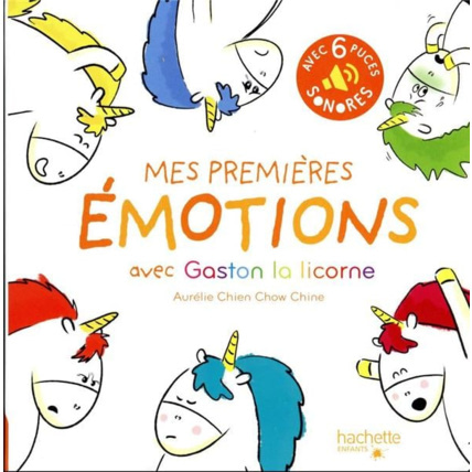 Avis Livre Mes premières émotions avec Gaston la licorne HACHETTE JEUNESSE 1